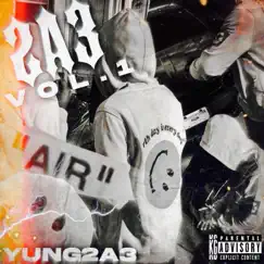 2a3, Vol. 1 by Yung 2a3 album reviews, ratings, credits