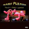 Baby please (feat. BANDO & Jaywickxd) - Single album lyrics, reviews, download