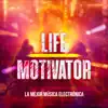 Life Motivator - Single album lyrics, reviews, download