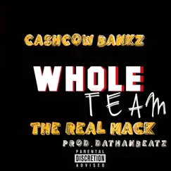 Whole Team - Single (feat. Big QM) - Single by CashCow Bankz album reviews, ratings, credits