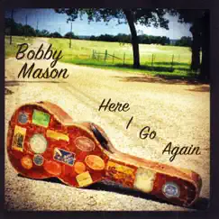Here I Go Again by Bobby Mason album reviews, ratings, credits