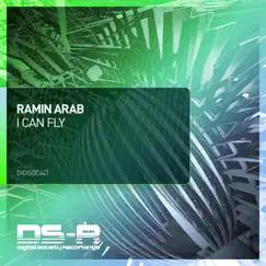I Can Fly - Single by Ramin Arab album reviews, ratings, credits