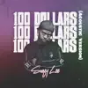 100 Dollars (Acoustic Version) - Single album lyrics, reviews, download