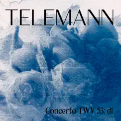 Telemann, Concerto Twv 53: D1 - EP by Wanderlust Ensemble album reviews, ratings, credits
