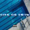 Sink Or Swim - Single album lyrics, reviews, download