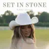 Set in Stone - Single album lyrics, reviews, download