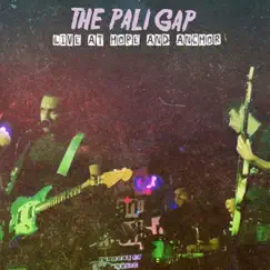 Live at Hope and Anchor (Live) - EP by The Pali Gap album reviews, ratings, credits