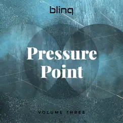 Pressure Point, Vol. 3 by Blinq album reviews, ratings, credits