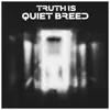 Quiet Breed - Single album lyrics, reviews, download