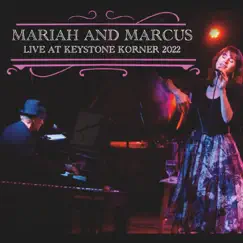 Mariah and Marcus Live at Keystone Korner by Mariah Bonner album reviews, ratings, credits