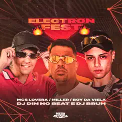 Electron Fest - Single by Mc Lovera, Mc Miller & Mc Boy da Viela album reviews, ratings, credits