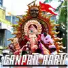 Ganpati Aarti (Chaturthi Special) - Single album lyrics, reviews, download