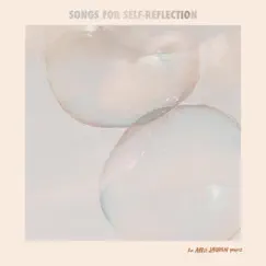 Songs for Self-Reflection - Single by The Allie Lauren Project album reviews, ratings, credits