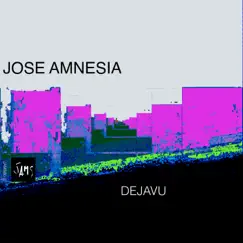 Dejavu - Single by Jose Amnesia album reviews, ratings, credits