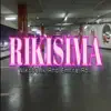 Rikisima (feat. Emrre abi) - Single album lyrics, reviews, download