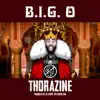 Thorazine (feat. DJ Suede the Remix God) - Single album lyrics, reviews, download