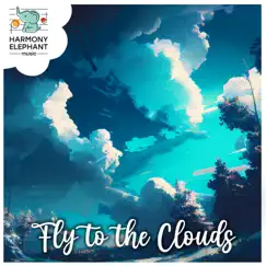 Fluffy clouds (feat. Lullaby Experts) Song Lyrics
