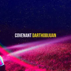 Covenant - Single by Darthobijuan album reviews, ratings, credits