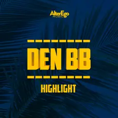 Highlight - Single by Den BB album reviews, ratings, credits