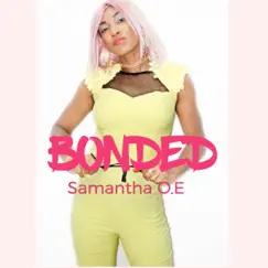 Bonded - EP by Samantha O.E album reviews, ratings, credits