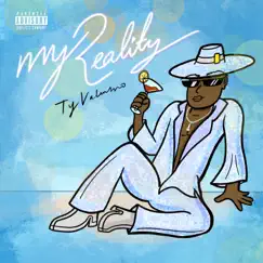 My Reality by Ty Valentino album reviews, ratings, credits