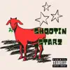 SHOOTIN STARZ - Single album lyrics, reviews, download