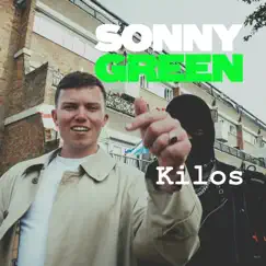 Kilos - Single by Sonny Green album reviews, ratings, credits