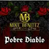 Pobre Diablo - Single album lyrics, reviews, download