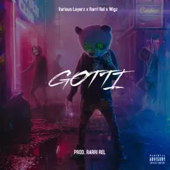 GOTTI (feat. WIGZ & Rarri Rel) Song Lyrics