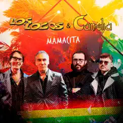 MAMACITA - Single by Los Locos & Camelia album reviews, ratings, credits