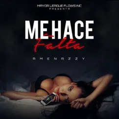 Me Hace Falta - Single by Amenazzy album reviews, ratings, credits