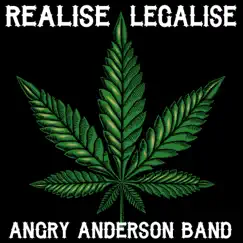 Realise Legalise - Single by Angry Anderson album reviews, ratings, credits