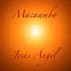 Macaambo - Single album lyrics, reviews, download