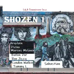Shozen 1 (feat. Divino, Marcus Melanin & Ballon Dor) - Single by AroPlain, Ron Jizzy, London Walker, Tommy L & Sabastian album reviews, ratings, credits