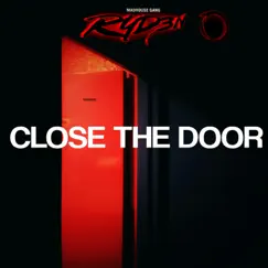 Close the Door - Single by Ryd3n album reviews, ratings, credits