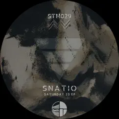 Saturday 23 - EP by Snatio album reviews, ratings, credits