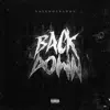 Back Down - Single album lyrics, reviews, download