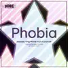 Phobia (feat. Lunarveil, Azia, Ying & Snazzle) - Single album lyrics, reviews, download