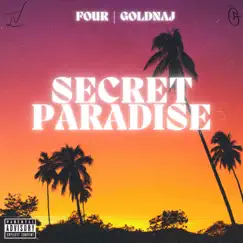 Secret Paradise - Single by Goldenaj & F.O.U.R album reviews, ratings, credits