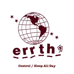 Control / Sleep All Day - Single by ERRTH album reviews, ratings, credits