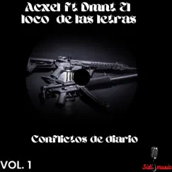 Conflictos Del Diario (feat. DMNT El Loco De Las Letras) - Single by Acxel album reviews, ratings, credits