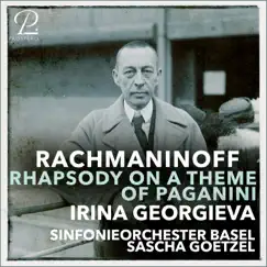 Rhapsody on a Theme of Paganini, Op. 43 by Irina Georgieva, Sinfonieorchester Basel & Sascha Goetzel album reviews, ratings, credits