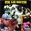 Pa lo suyo - Single album lyrics, reviews, download