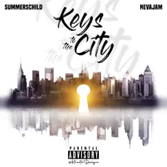 Keys to the City - Single by Summerschild & Nevajam album reviews, ratings, credits