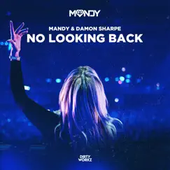 No Looking Back (Extended Mix) Song Lyrics