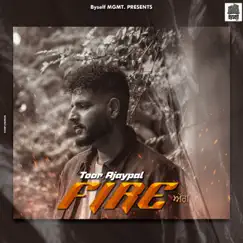 Fire - Single by Toor Ajaypal album reviews, ratings, credits