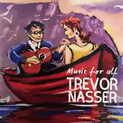 Music for All by Trevor Nasser album reviews, ratings, credits