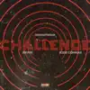 Challenge (feat. Jesse Commas & GodsArtShow) - Single album lyrics, reviews, download
