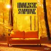 Himmlische Symphonie - Single album lyrics, reviews, download