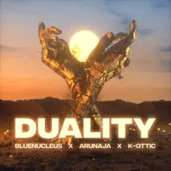 Duality - Single by BlueNucleus, Arunaja & K-Ottic album reviews, ratings, credits
